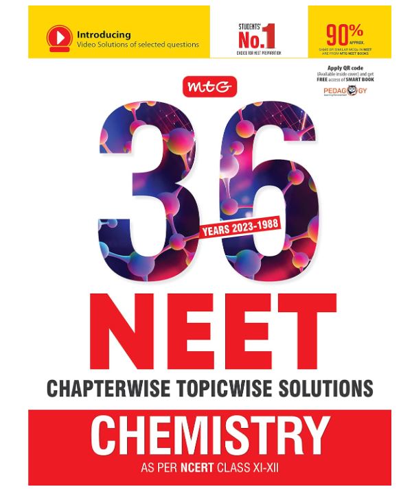 MTG 36 Years NEET Previous Year Solved Question Papers with NEET PYQ Chapterwise Topicwise Solutions - Chemistry For NEET Exam 2024 | Get Free access of Smart Book